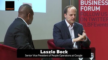 Laszlo Bock, Senior Vice President, People, Google -  What is the Mission?