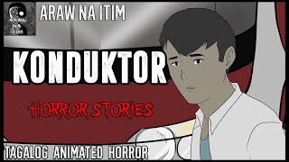 Konduktor Horror Stories | Tagalog Animated Horror Stories | Pinoy Creepypasta