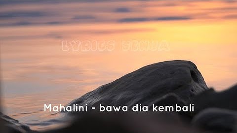 Bawa Dia Kembali - Mahalini video lyrics terbaru sad vibes tiktok