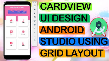 How to Create Grid Layout and CardView Layout in Android Studio.