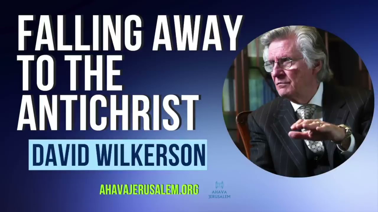 David Wilkerson   Falling Away to the Antichrist   Must Hear mp4