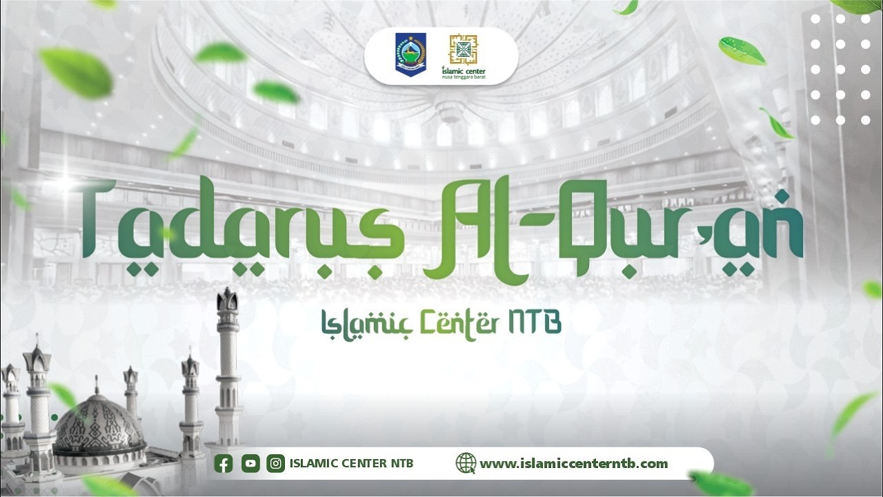 [LIVE ISLAMIC CENTER NTB] Tadarus Al-Qur'an 8 Ramadhan 1447 H/2026 M