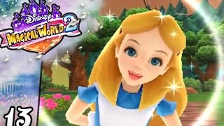 [Disney Magical World 2] #13 Le MONDE MERVEILLEUX d'ALICE