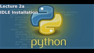 #2a | How to install python on window | IDLE installation | 2020 | how to install IDLE 2020