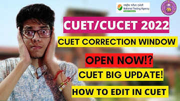 CUET correction window 2022 open again!! | How to edit CUET form! CUET correction window| CUET 2022