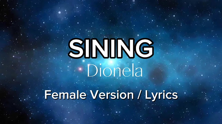 Dionela - sining - Female Version - Lyrics