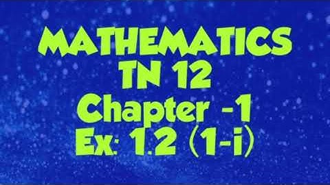 Class: 12 IIT-JEE-ICSE-CBSE-SAMACHEER. Find the rank of the matrix of order 2×2. TN 12 Ex: 1.2(1-i)