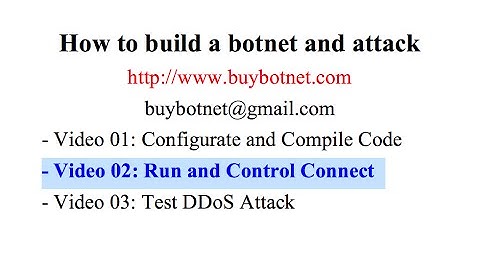 [2/3] How to build a botnet - Run Bot and Control
