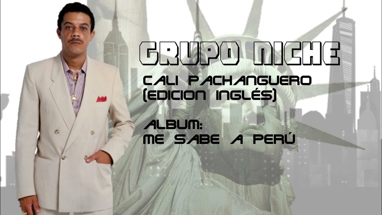 Cali Pachanguero (en Inglés) - Grupo Niche Cali Pachanguero (en Inglés) - Grupo Niche