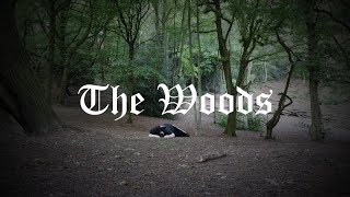 The Woods|short film