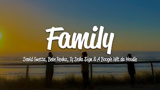 Miniatura del video "David Guetta - Family (Lyrics) ft. Bebe Rexha, Ty Dolla $ign & A Boogie Wit da Hoodie"