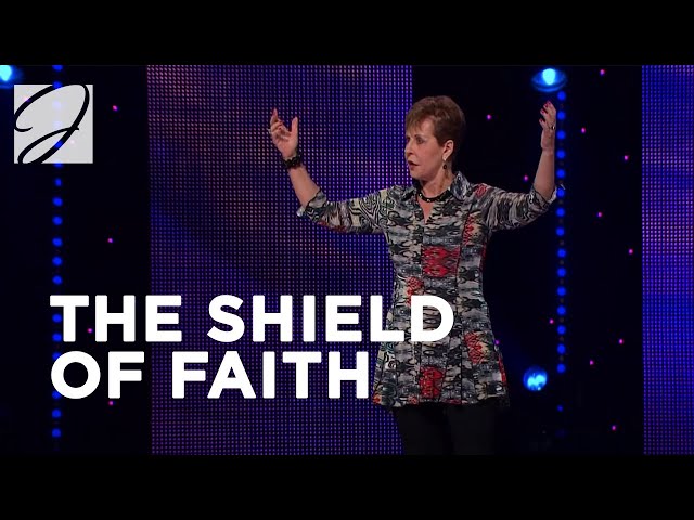 The Shield of Faith | Joyce Meyer class=