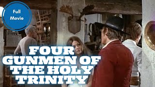 Four Gunmen of the Holy Trinity