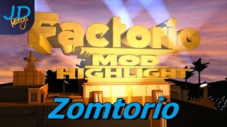 Zomtorio | Factorio Mod Highlight