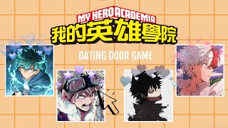 Dating Door Game | My Hero Academia | MHA | BNHA