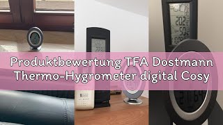 Produktbewertung TFA Dostmann Thermo-Hygrometer digital Cosy, 30.5019.01, für Innenräume zur Raumkli