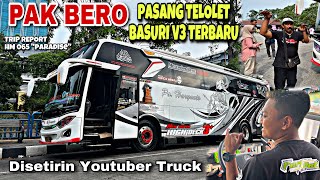 Disetirin Youtuber ❗️ PAK BERO Pamer Telolet Basuri V3 Terbaru ❗️| trip Haryanto HR 065 “ Paradise “