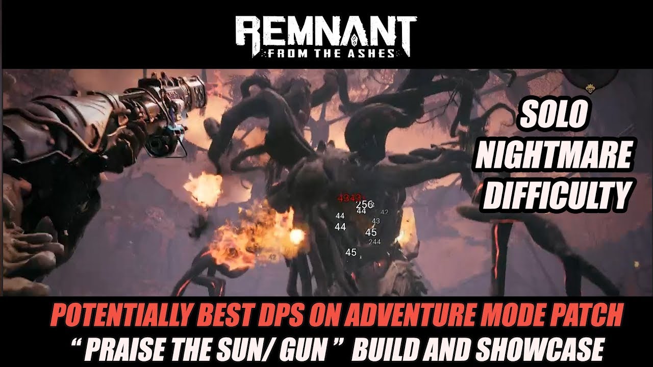 Solo Nightmare New Best DPS Build? Elemental Praise The Sun Build | Remnant: From The Ashes Gameplay