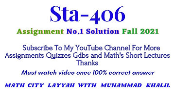 Sta406 Assignment No.1Solution fall 2021 |Correct Solution|