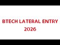 Btech Lateral Entry 2026 | Polytechnic Students | Diploma Students