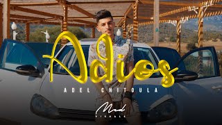 Adel Chitoula - ADIOS  [CLIP OFFICIEL] Et Allaa Mazari