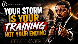 The Storm Isn't Here to Defeat You | Prophet Brian Carn