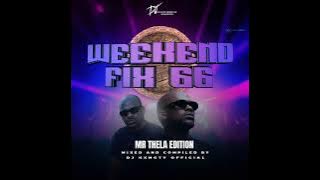 DJ KxngTy Official WeekendFix 66 (Mr Thela Edition) 2023