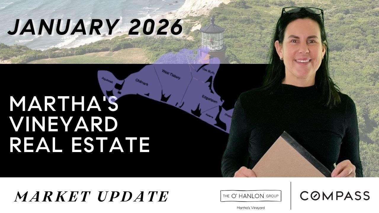 Jan 2026 Martha’s Vineyard Housing Market Update