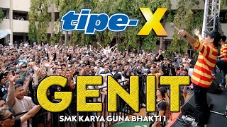 TIPE-X - GENIT LIVE IN SMK KARYA GUNA BHAKTI 1- JADI BERASA ABG LAGI!!