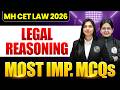 MH CET Law 2026 (5 Year) | Legal Reasoning | Most Important MCQs