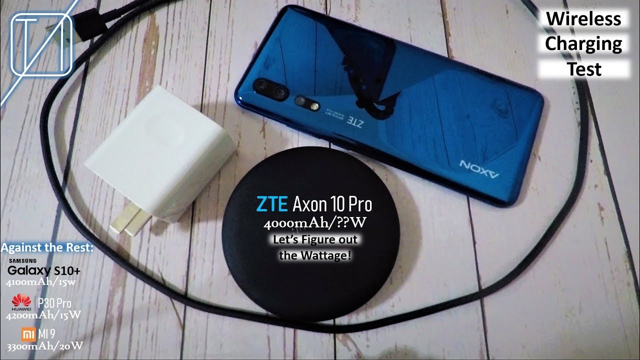 ZTE Axon 10 Pro Wireless Charging Speed Test What's the actual
