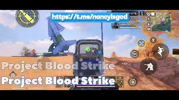 Project Blood Strike | Mod Menu| Aimbot - esp - Magic Bullet -UNDECTED AND SAFE