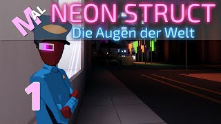 Neon Struct Let's Play - Part 1 Get Sneaky