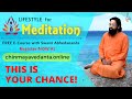 E-Course | Lifestyle in Meditation | Your Best Chance at NO Cost! | Swami Abhedananda