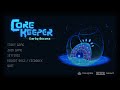 Core Keeper Ep4: The Hunt for Tin