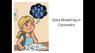 Understanding Data Modeling in Cassandra