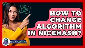 How To Change Algorithm In Nicehash? - Next LVL Programming