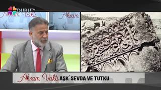 Ali Tutluoğlu ile Akşam Vakti | Aşk, Sevda ve Tutku | Halil Cuhadaroğlu