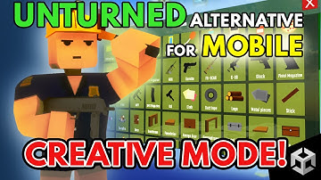 Making an UNTURNED alt for MOBILE | CREATIVE MODE