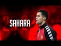 Cristiano Ronaldo • Sahara - Hensonn • Skills & Goal • 2022 |HD