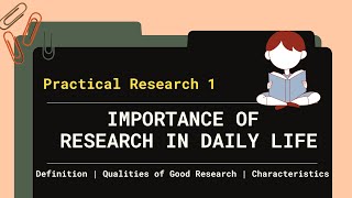 Practical Research 1 |  Research in our Daily Life