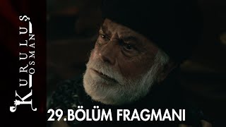 Kuruluş Osman 29. Bölüm Fragmanı