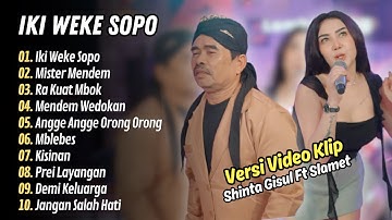 Shinta Gisul ft Slamet - IKI WEKE SOPO - MISTER MENDEM -  RA KUAT MBOK || LAGU DANGDUT TERBARU