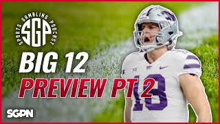 Big 12 College Football Preview Pt 2 (Ep. 1675) screenshot 4