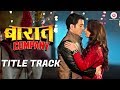 Baaraat Company Title Track | Divya Kumar | Ranveer Kumar, Abhimanue Arun, Jaihind Kumar & Kumar S