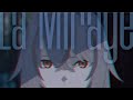 【オリジナル曲】#鏡見みら 「La Mirage」