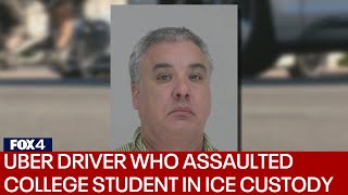 Uber driver arrested for allegedly sexually assaulting SMU student in ICE custody