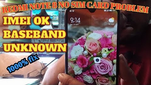 Redmi note 8 sim not working !! Redmi note 8 baseband unknown solution