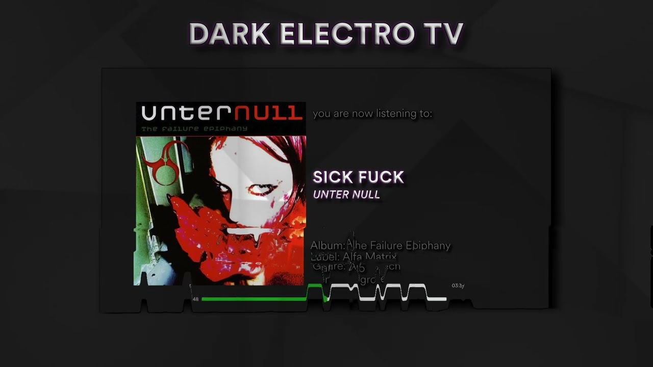 Unter Null - Sick Fuck (Aggrotech) (2005)