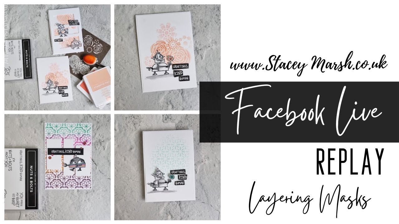 FACEBOOK LIVE REPLAY FEATURING LAYERING MASKS WITH NUTS & BOLTS STAMP SET FROM STAMPIN' UP!